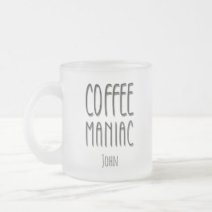 Caneca De Café Vidro Jateado Nome Personalizado Café Maniac - Engraçado