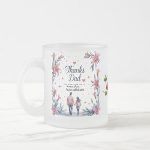 Caneca De Café Vidro Jateado Pai obrigado - Nunca Andei Sozinha fosco de 10 o