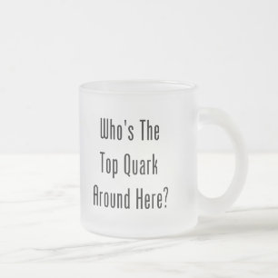 Caneca De Café Vidro Jateado Quem é o Quark superior em torno de aqui?