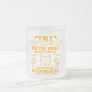 Caneca De Café Vidro Jateado sou viciado em gatos na estrada para a recuperação