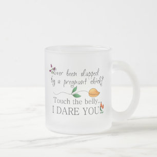 Caneca De Café Vidro Jateado Toque na barriga... eu te desafio! Mug de Maternid