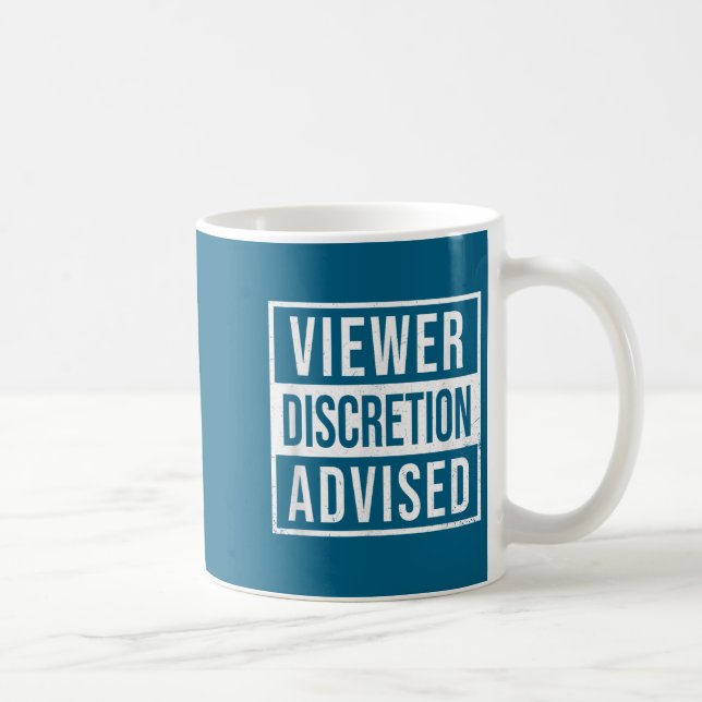 Caneca De Café Viewer Discretion Advised  (Direita)