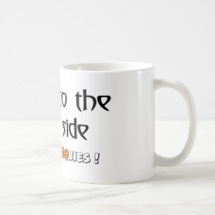 Caneca De Café Vindo ao lado escuro - nós temos biscoitos!