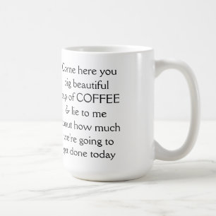 Caneca De Café Vindo aqui você chávena de café bonita grande
