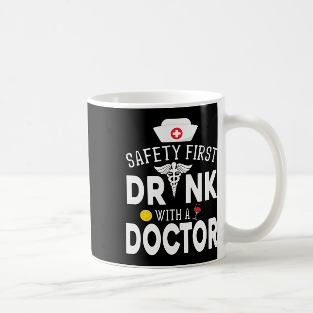 Caneca De Café Vinho De Primeiro Bebendo De Segurança Com Médico  (Direita)