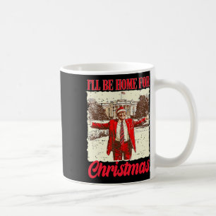 Caneca De Café Vintage Engraçado Humorístico Trump Estarei em Cas