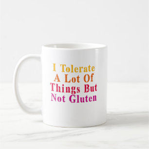 Caneca De Café Vintage Eu Tolero Muitas Coisas, Mas Não Gluten