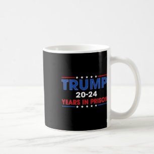 Caneca De Café Vintage Trump 20-24 Anos Na Prisão Engraçado Anti-