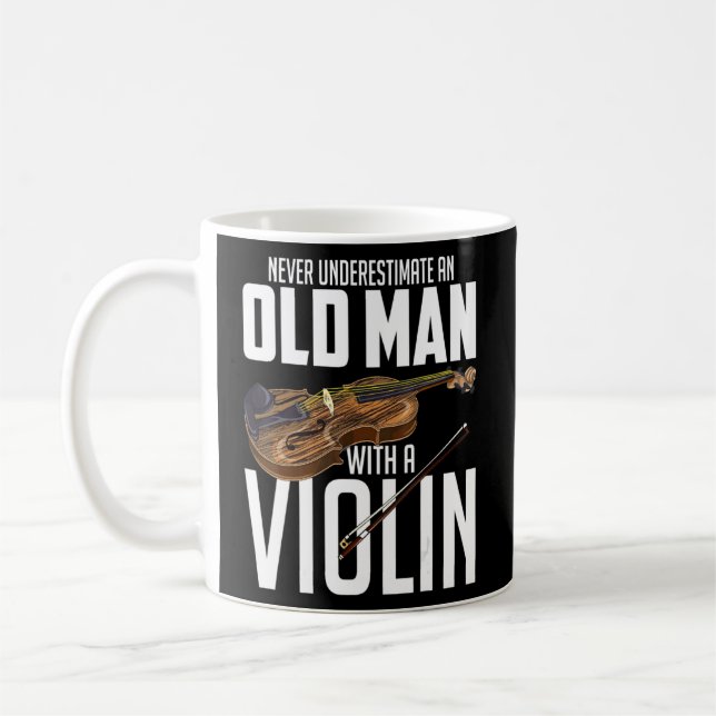 Caneca De Café Violinista Dos Homens Nunca Subestima Um Velho Sen (Esquerda)