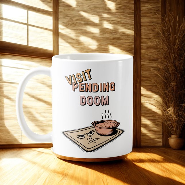 Caneca De Café Visit Pending Doom | Family Tension Joke (Criador carregado)
