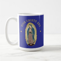 Viva Cristo Rey Católica Romana Nossa Senhora Guad