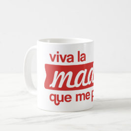 Caneca De Café Viva la madre que me parió