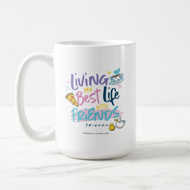 Caneca De Café Vivendo minha melhor vida com FRIENDS™ (Esquerda)