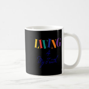 Caneca De Café Vivendo Para Minha Verdade Feliz Ideia De Presente