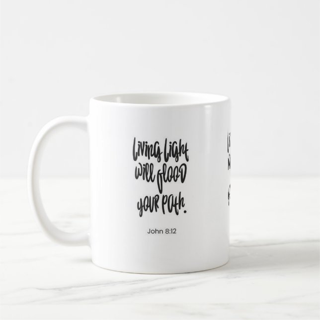 Caneca De Café Viver Luz Inundará Seu Caminho, Christian Mug. (Esquerda)