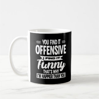 Caneca De Café Você Acha Ofensivo Eu Acho Divertido Sarcástico 