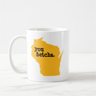 Caneca De Café Você Betcha