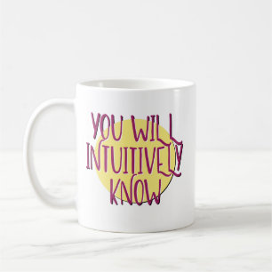 Caneca De Café Você Conhecerá Intuitivamente O Slogan De Recupera