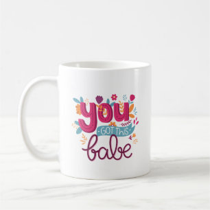 CANECA DE CAFÉ VOCÊ CONSEGUE, BEBA