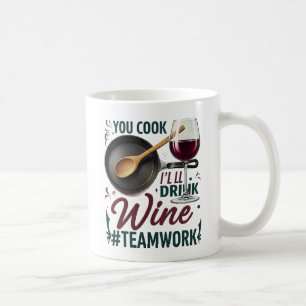Caneca De Café Você cozinha, eu bebo vinho #Trabalho em equipe - 