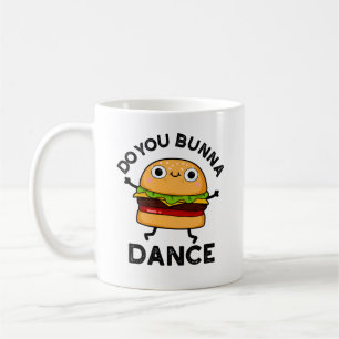 Caneca De Café Você Dança Bun Pun Bonito