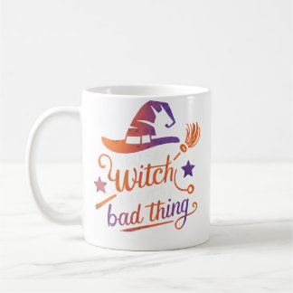 Caneca De Café Você Diz Bruxa Como Se Fosse Algo Ruim