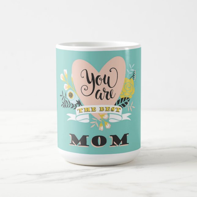 Caneca De Café Você é a melhor mãe Coffee Mug (Centro)