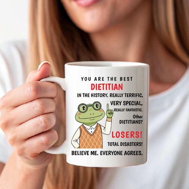 Caneca De Café Você é a Melhor Nutricionista. Outros Perdedores e (You Are the Best Dietitian. Other Losers funny Coffee Mug)