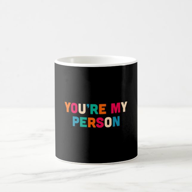 Caneca De Café Você é a minha pessoa (Centro)