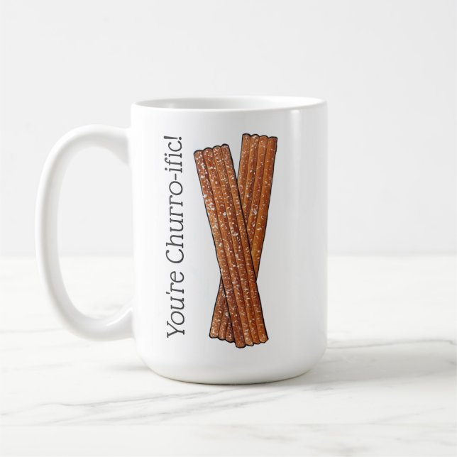 Caneca De Café Você é "Churro-ífero" Engraçado Foodie Churros (Esquerda)