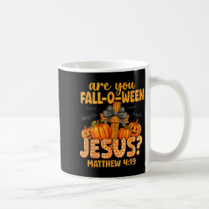 Caneca De Café Você é Fall-o-ween Jesus Mateus 4_19 Halloween C