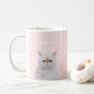 Caneca De Café Você é Fluffy Kitten Me Cite Gato Branco Engraçado
