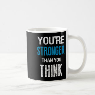 Caneca De Café Você é Mais Forte do que Imagina Motivacional