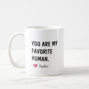 Caneca De Café Você É Meu Humano Favorito Presente Personalizado
