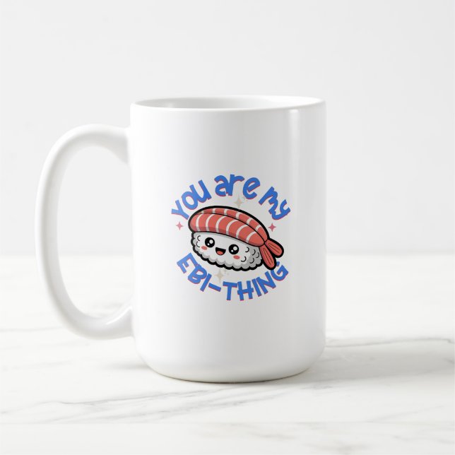 Caneca De Café Você é minha coisa Ebi azul texto Sushi (Esquerda)
