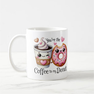 Caneca De Café Você é o café da minha Rosquinha.