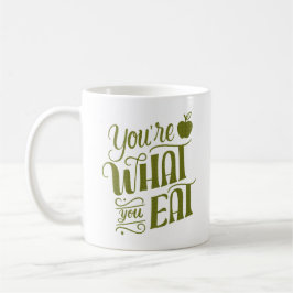 CANECA DE CAFÉ VOCÊ É O QUE COME