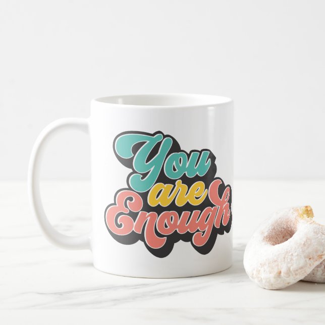 Caneca De Café Você É O Suficiente (Com Donut)