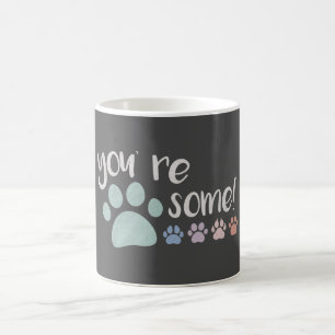 Caneca De Café Você é Pawsome!