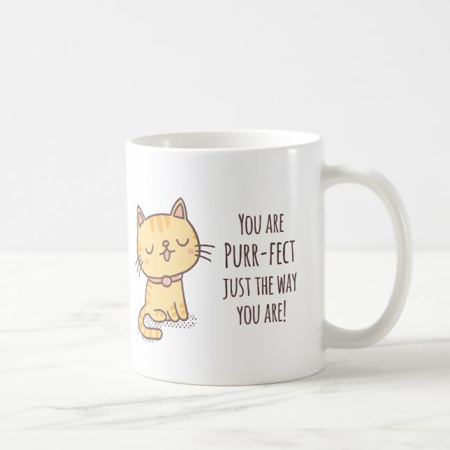 Caneca De Café Você É Perfeito Do Jeito Que É Gato (Direita)