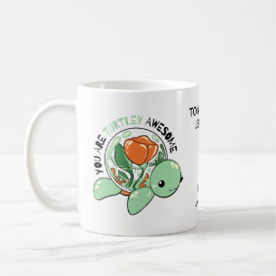 Caneca De Café Você É Turtley Incrível Flor Com Êxito