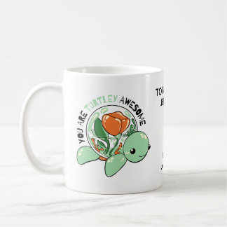 Caneca De Café Você É Turtley Incrível Flor Com Êxito