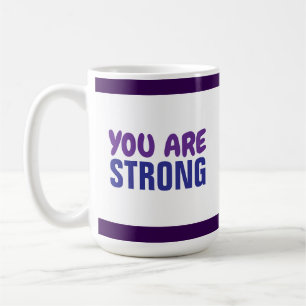 Caneca De Café Você é um forte encorajamento de persistência azul