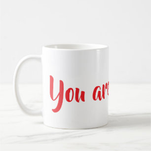 Caneca De Café Você é uma festa.
