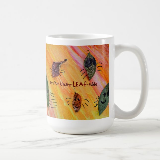 Caneca De Café Você é UnbeLEAFable - Crianças Arte para CHOC (Direita)