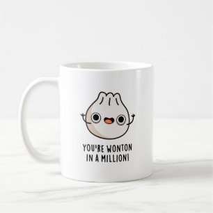 Caneca De Café Você é Wonton em um Milhão de Cute Dimsum Pun
