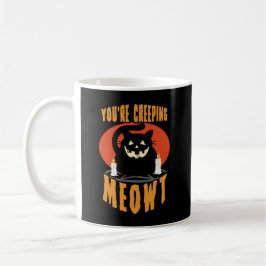 Caneca De Café Você está assustando Meowt | Arma Preta de Hallowe