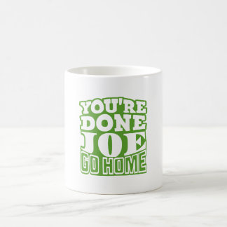 Caneca De Café Você está cansado Joe vai para casa