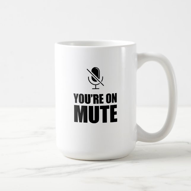 Caneca De Café Você está com Mute - Zoom Chame Humor (Direita)