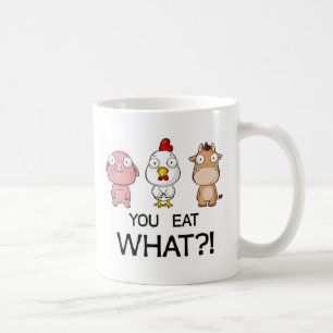 Caneca De Café Você está comendo que?! - Você come que?! -